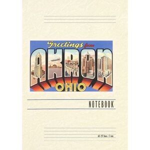 Vintage Lined Notebook Greetings from Akron -- Found Image Press
